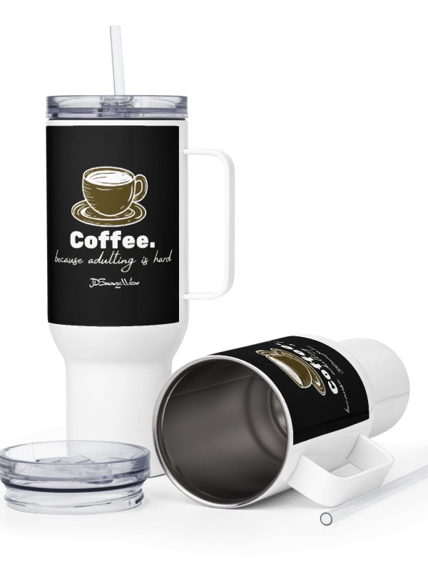 Savage Coffee. Adulting is Hard 40oz Stainless Steel Travel Mug product image (4)