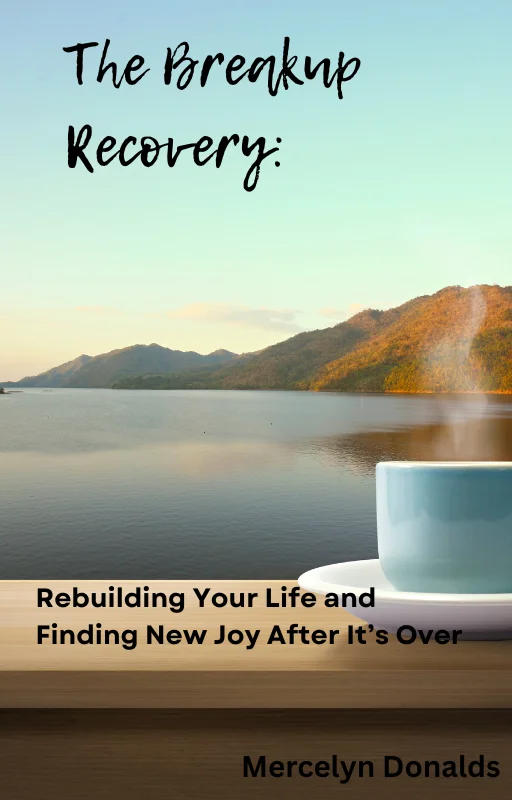 The Breakup Recovery: Rebuilding Your Life and Finding New Joy After It’s Over product image (1)