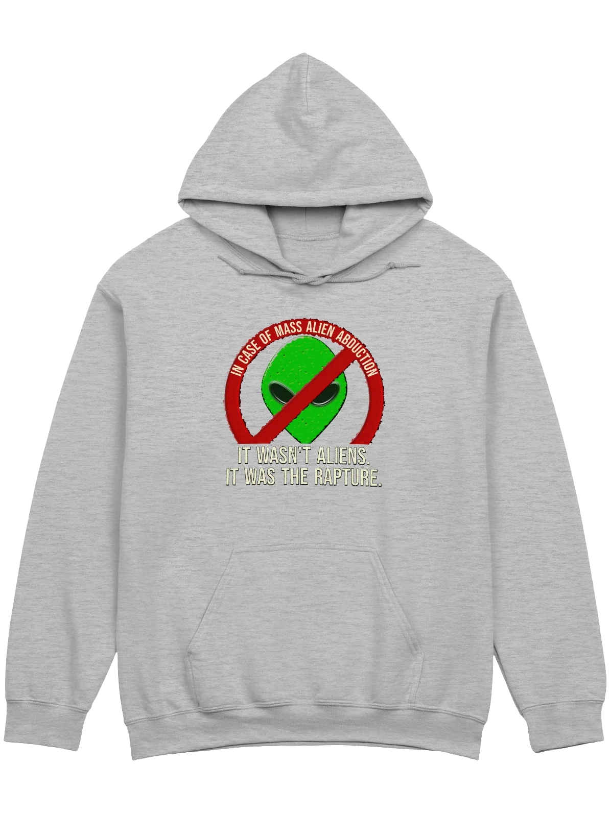 It Wasn't Aliens, It Was The Rapture Hoodie product image (1)