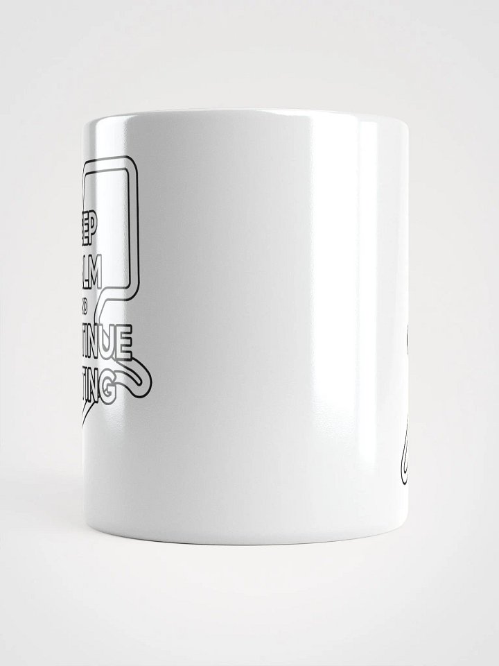 Keep Calm & Continue Testing Mug product image (2)