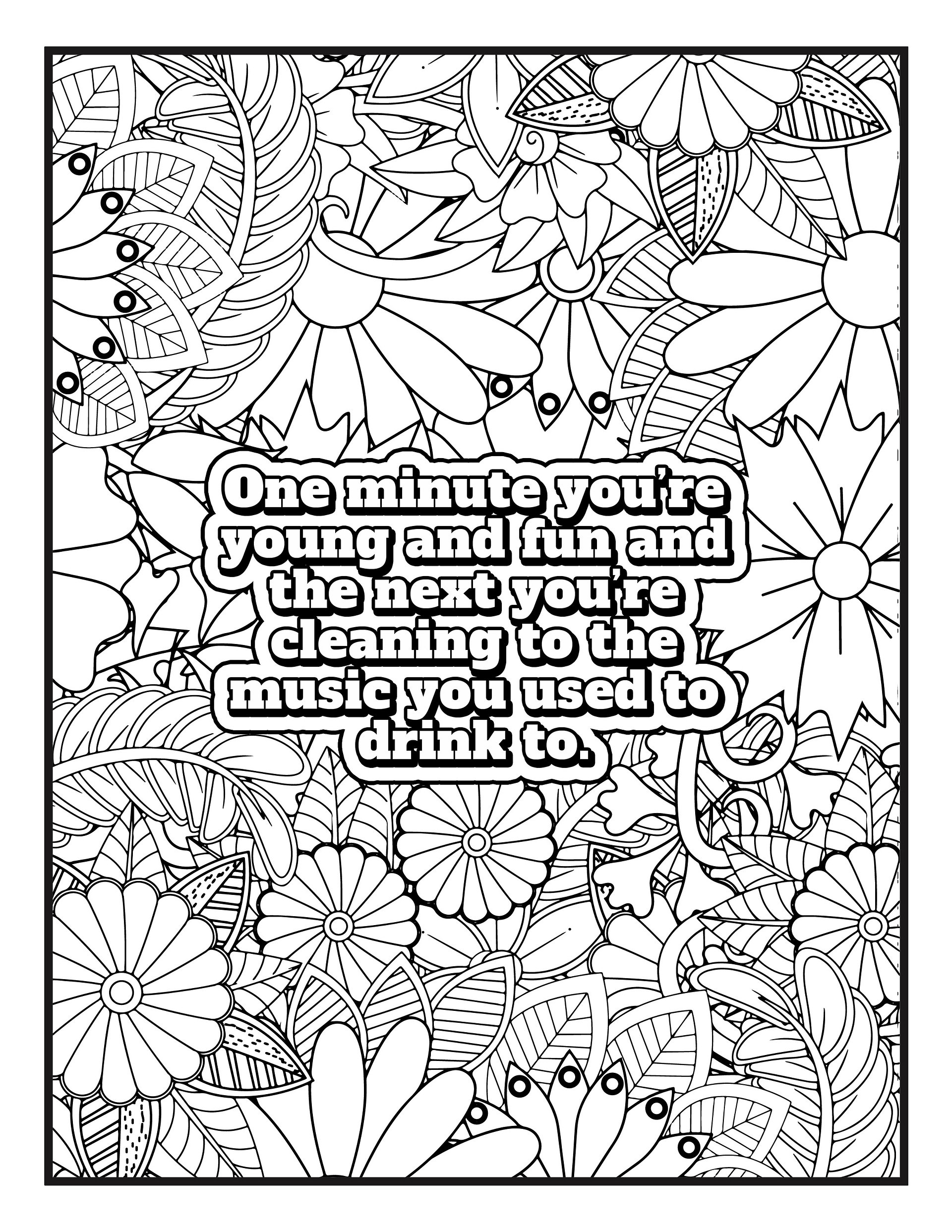 Growing Older, But Never Growing Up: A Coloring Book for Those Who Refuse to Act Their Age | Funny Adult Flower Coloring Pages product image (4)