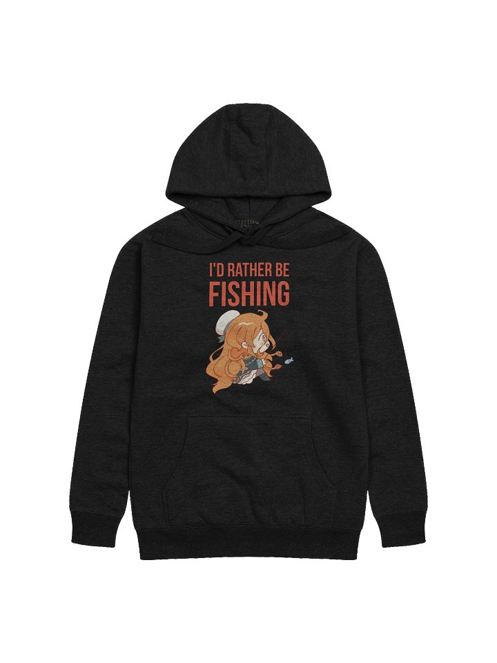 "I'd Rather Be Fishing" Illith Hoodie product image (1)