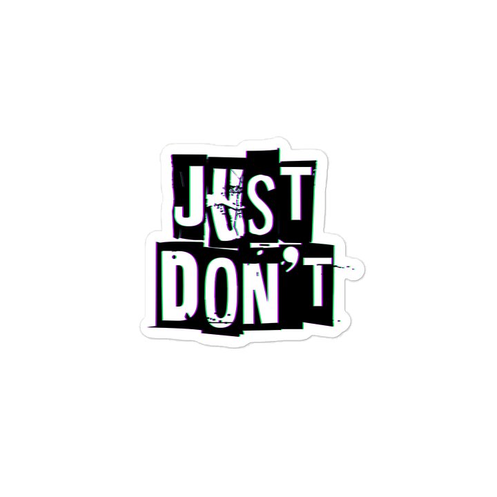 Just Don't - Decal product image (2)