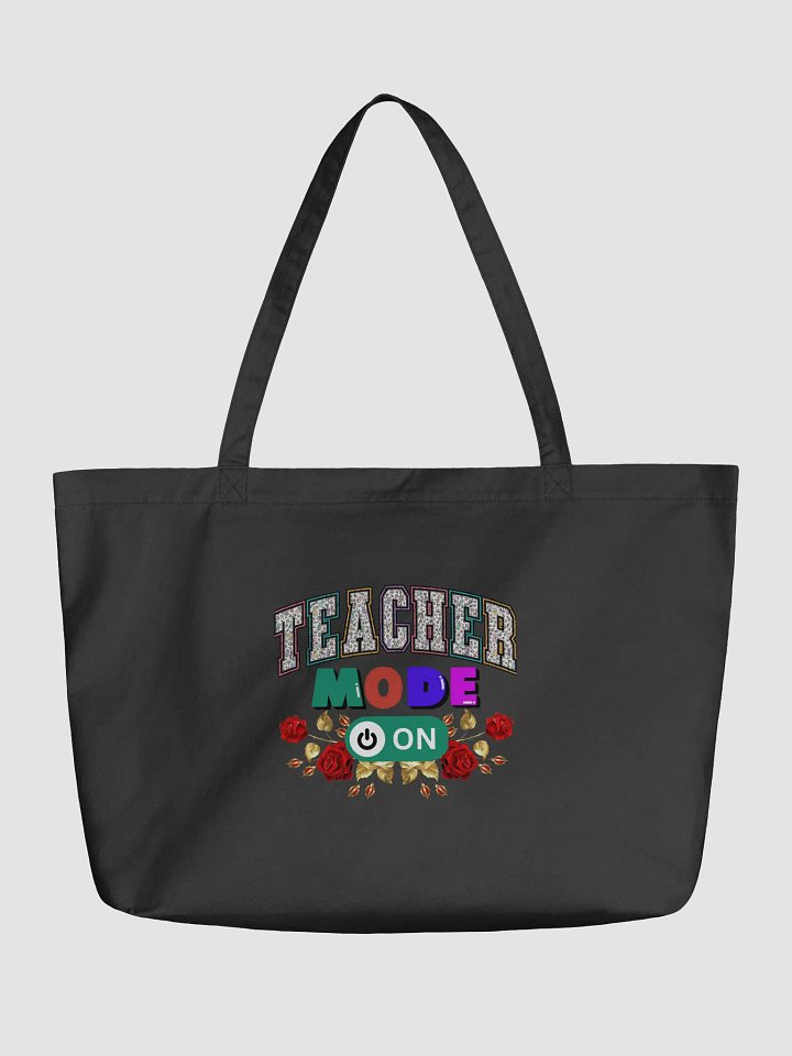 Teacher Mode On, Floral Teachers Eco Tote Bag product image (2)