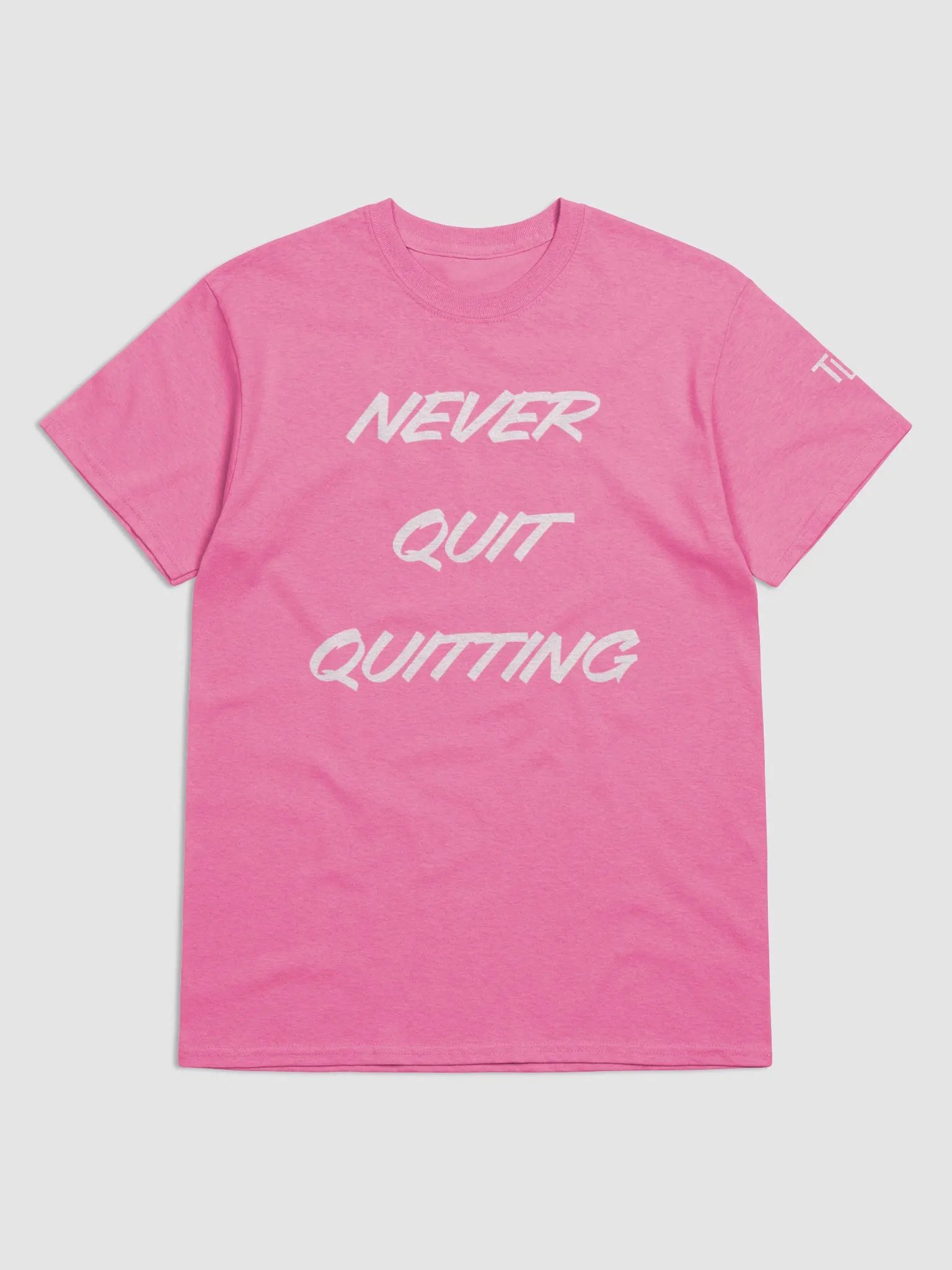 Never Quit Quitting Tee product image (1)