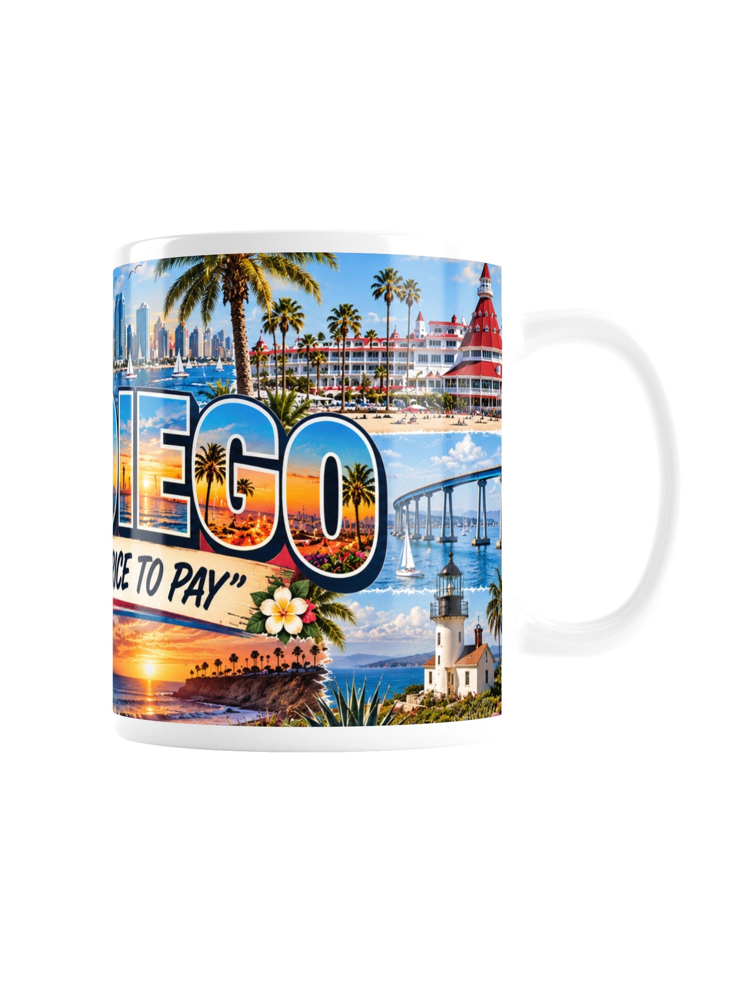 San Diego – A Small Price to Pay | Sarcastic Political Coffee Mug product image (3)