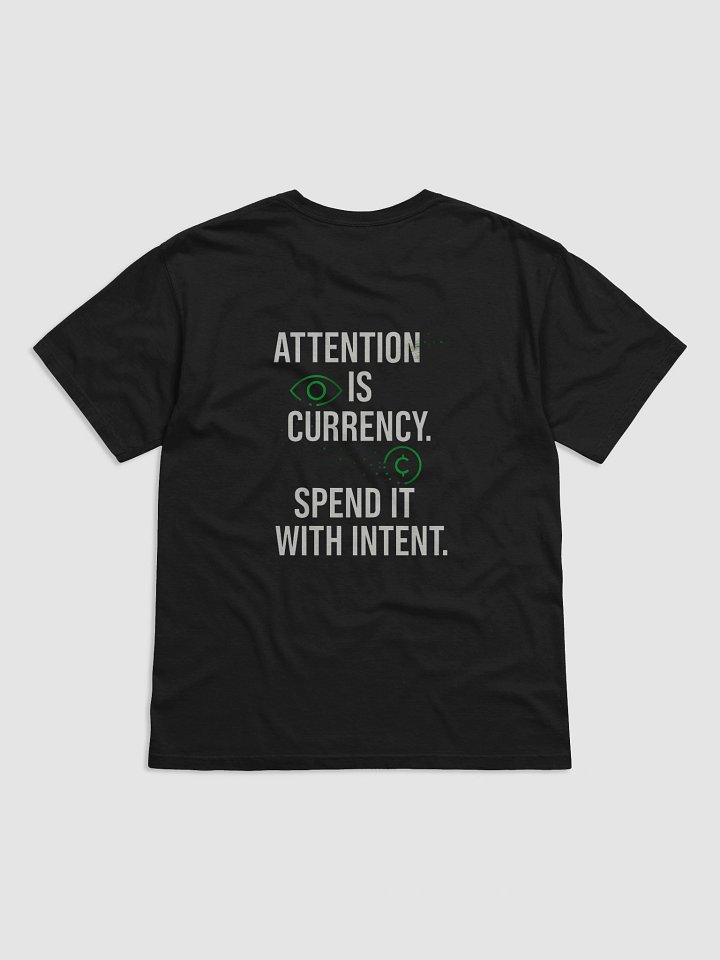 Attention Is Currency T-Shirt B product image (2)