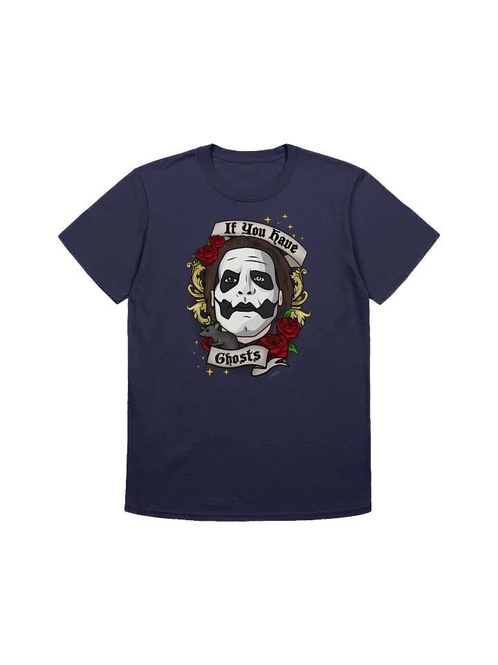 If You Have Ghosts Tee product image (4)