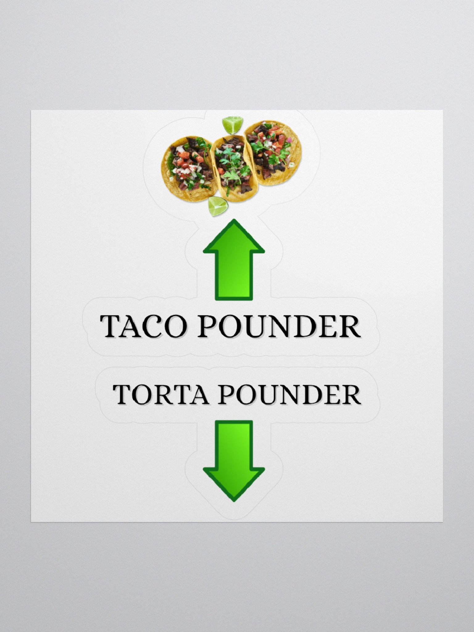 Taco Pounder Torta Pounder Sticker product image (3)