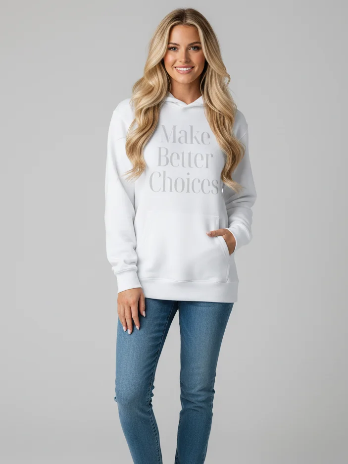 The “Make Better Choices” Statement Hoodie product image (4)