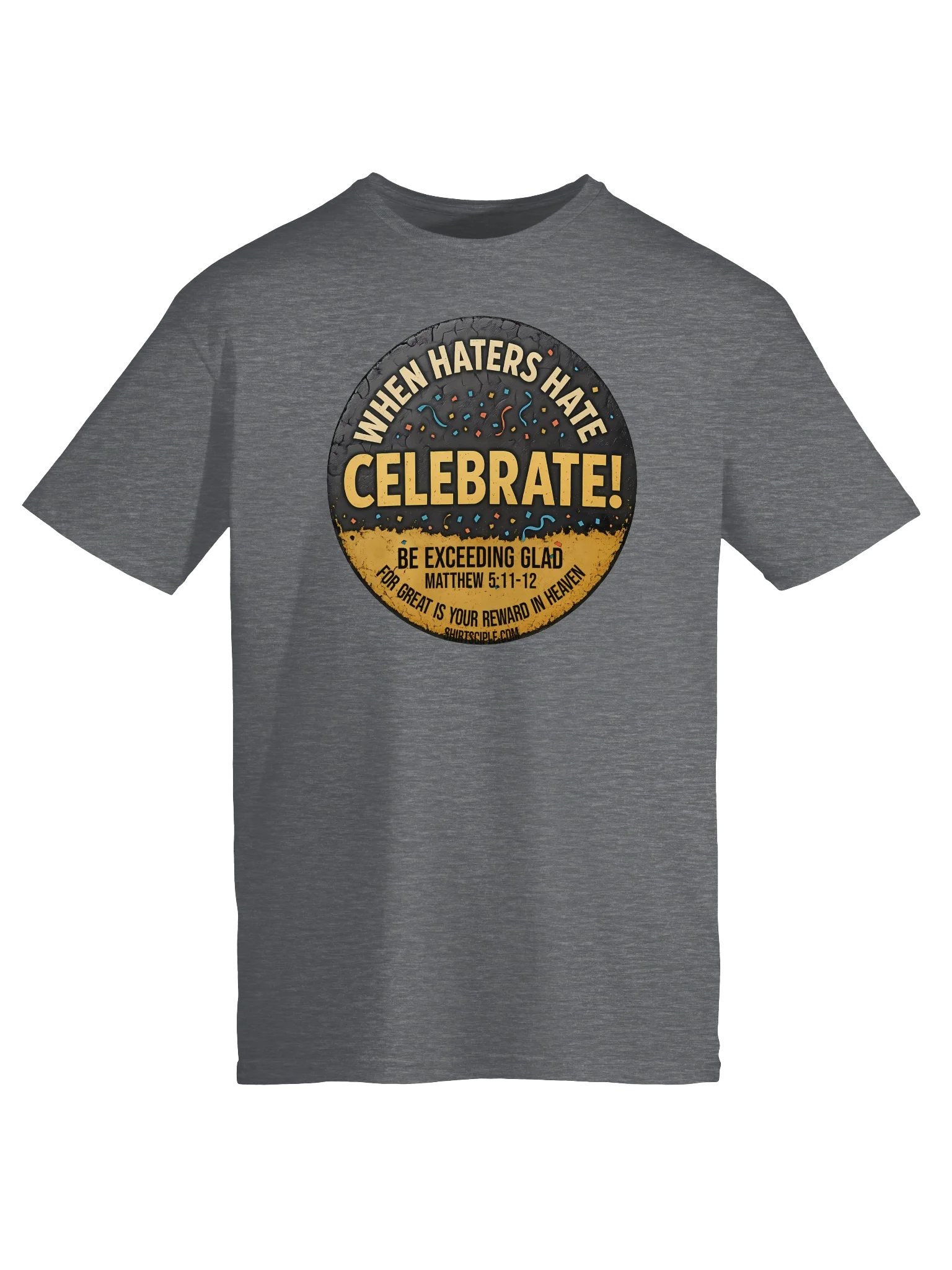 When Haters Hate Celebrate T-Shirt product image (3)