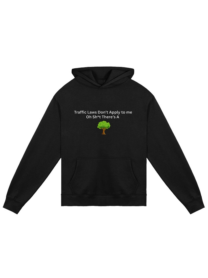 Oh Sh*t There's a tree Hoodie product image (1)