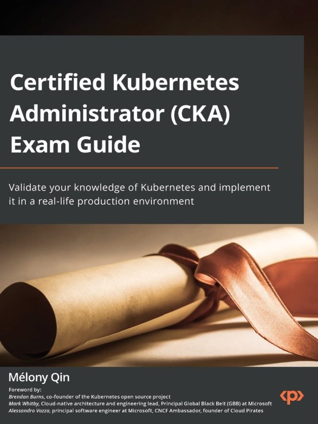 Certified Kubernetes Administrator (CKA) Exam Guide product image (1)