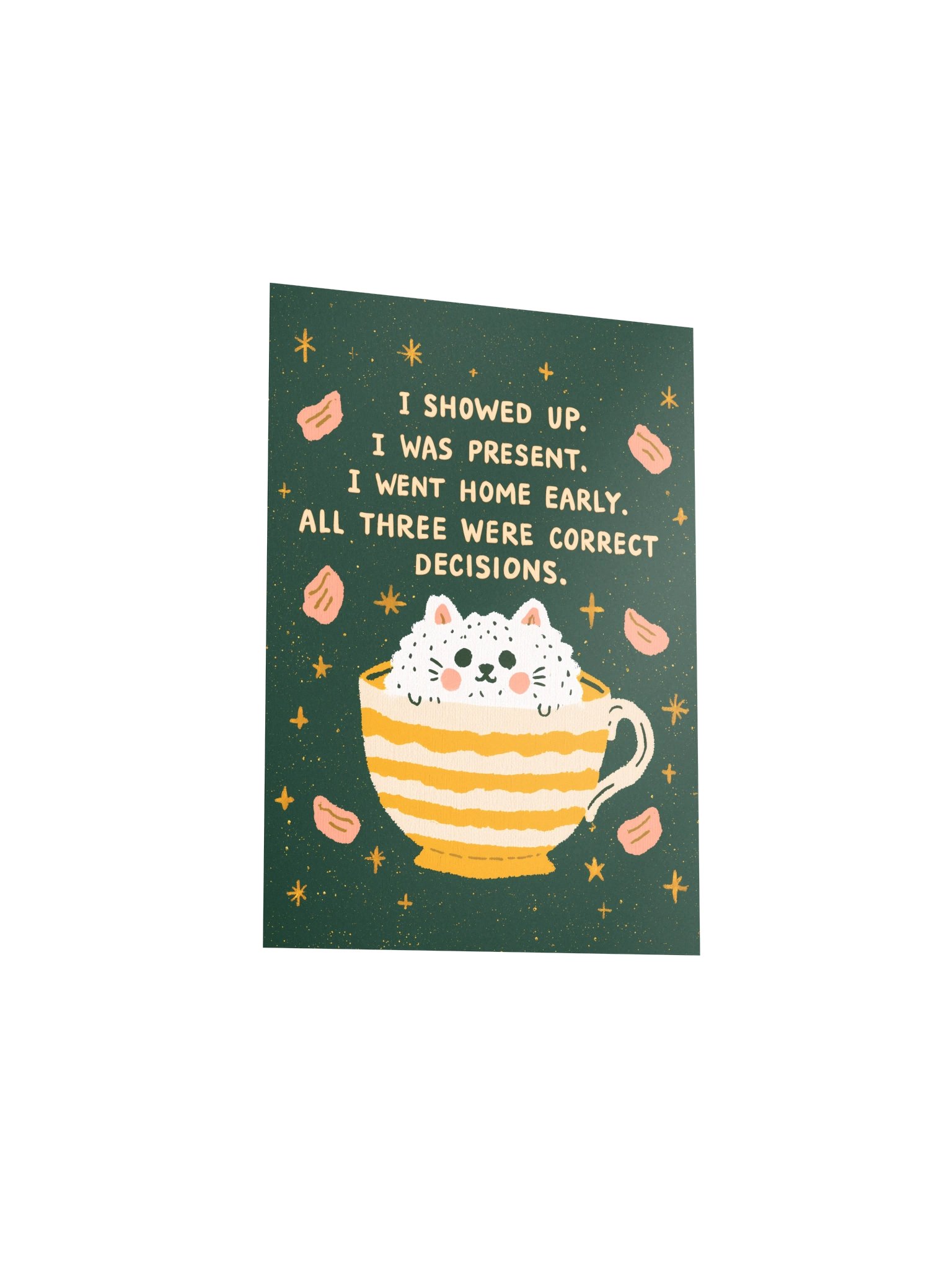 I Showed Up Cat Quote Poster product image (23)