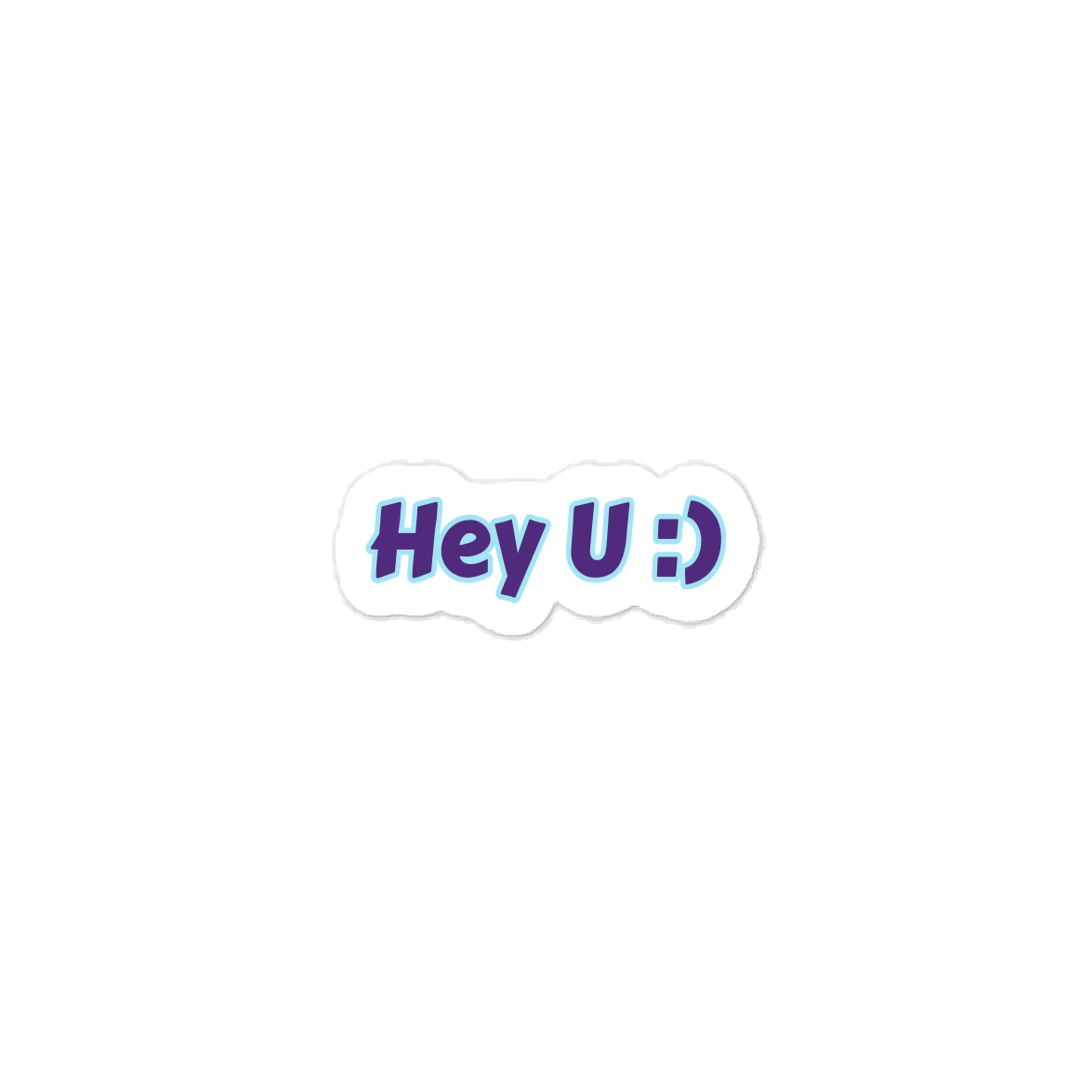 Hey U :) Sticker. product image (1)