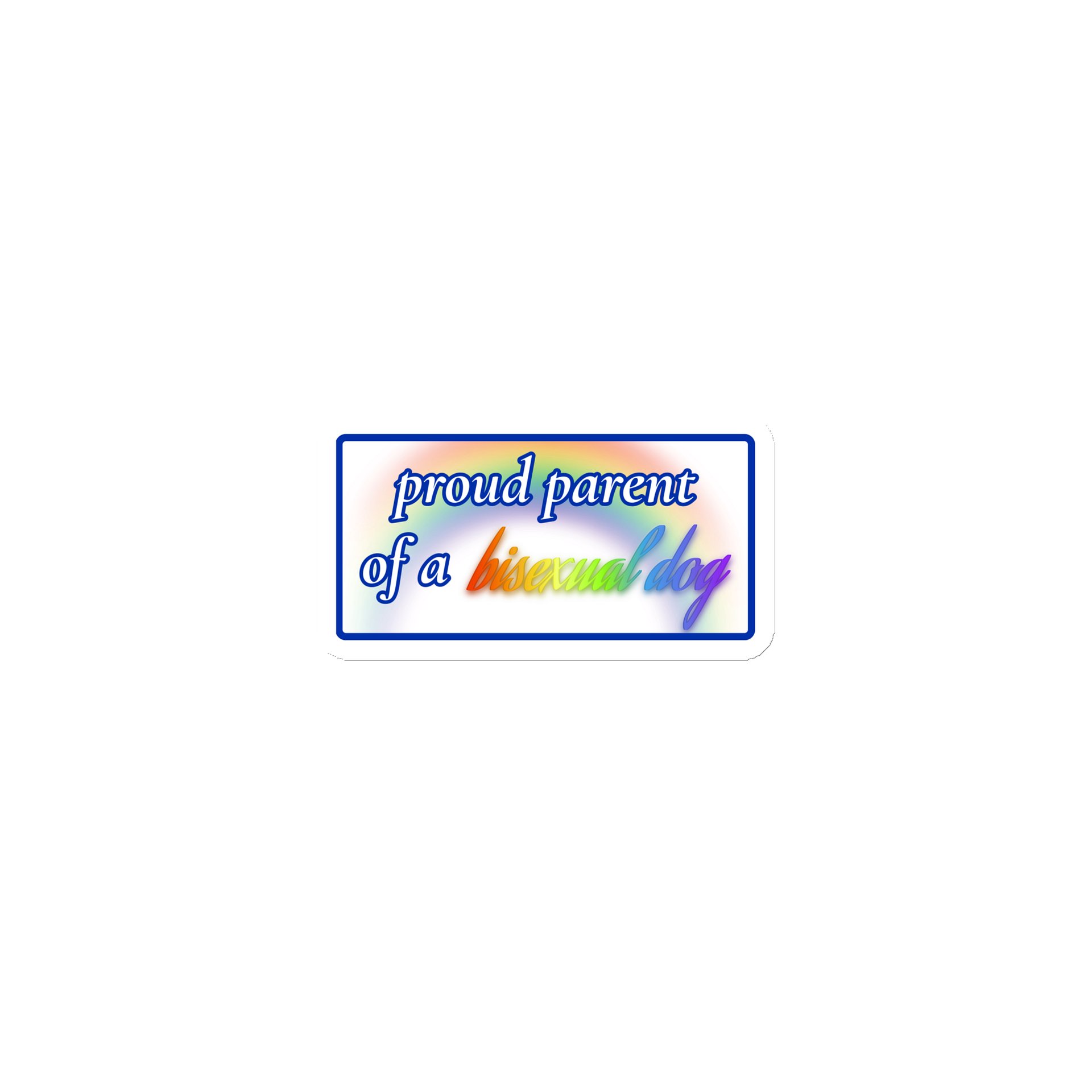 Proud Parent of a Bisexual Dog Magnet product image (1)