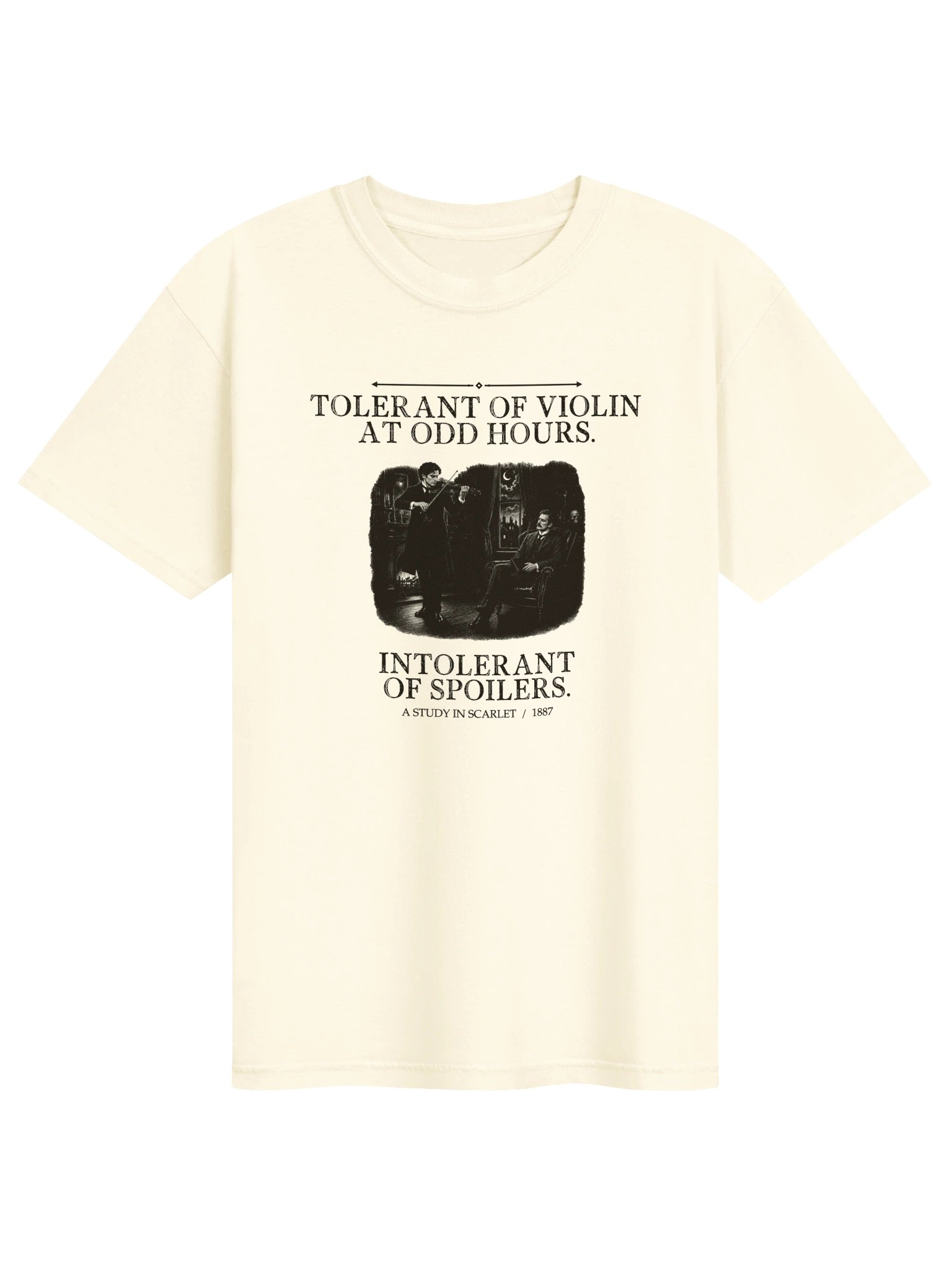 Tolerant Violin At Odd Hours Intolerant Spoilers -- A Study in Scarlet Tee (Light) product image (1)