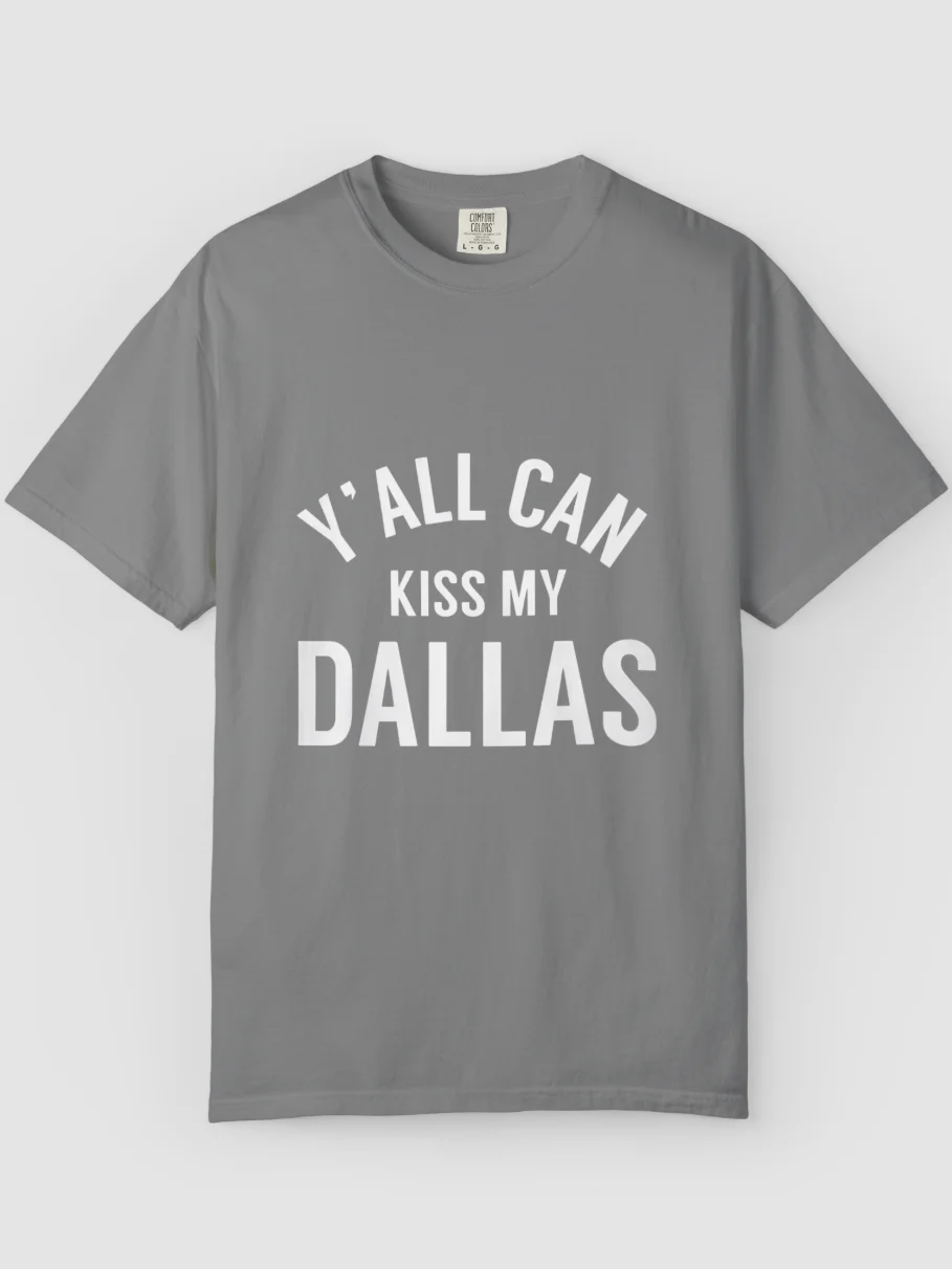 Y’all Can Kiss My Dallas Shirt product image (2)