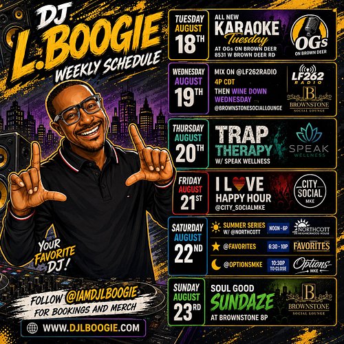What it do 414 this the lineup this week ✌🏽🎉✌🏽

Weekly schedule 
Tuesday August 18th - All New Karaoke Tuesday @ogs_onbrownde...