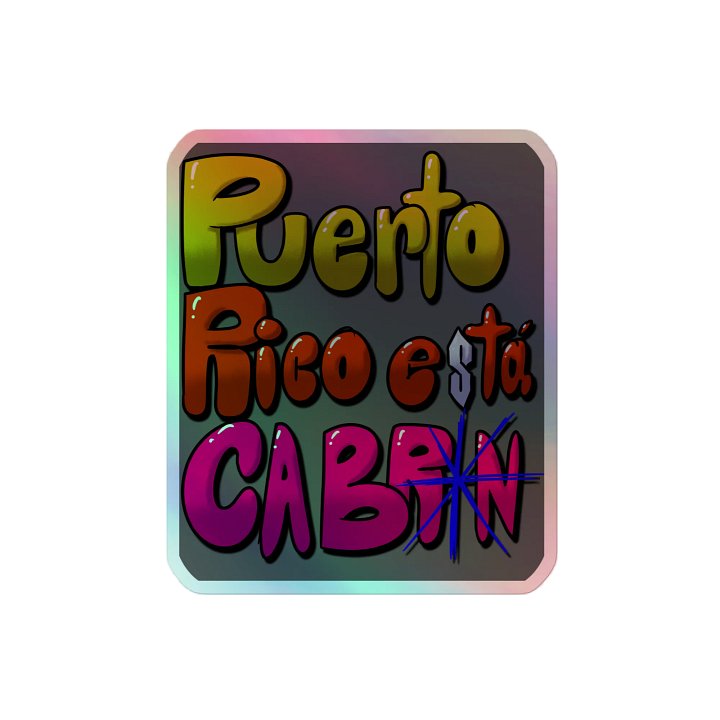 Puerto Rico Está CABR*N! Holographic Sticker! product image (2)