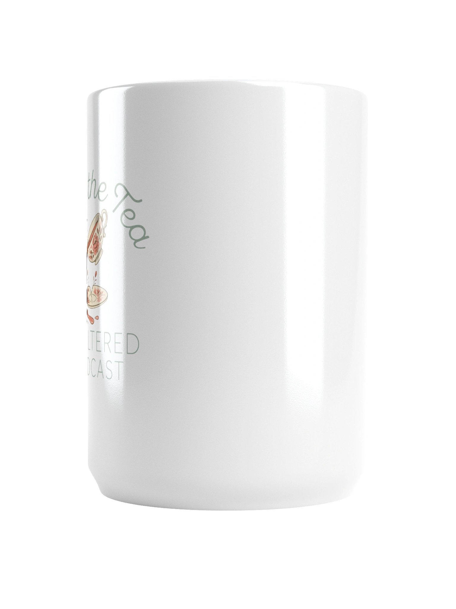 Spill the Tea Unfiltered Podcast Mug product image (2)