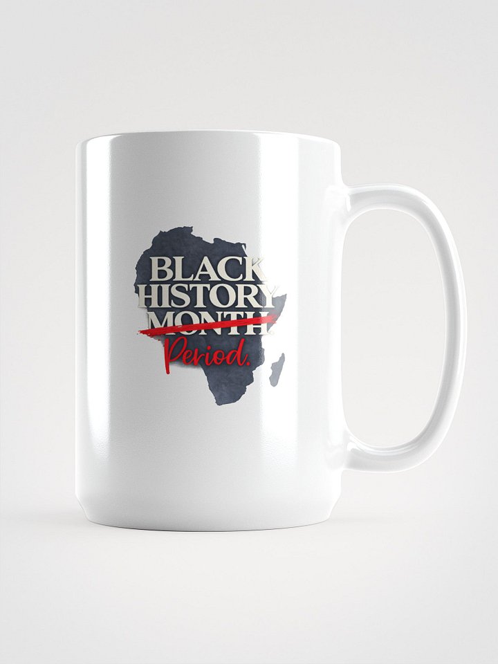 BLACK HISTORY MONTH PERIOD- AFRICAN CORE MUG product image (2)