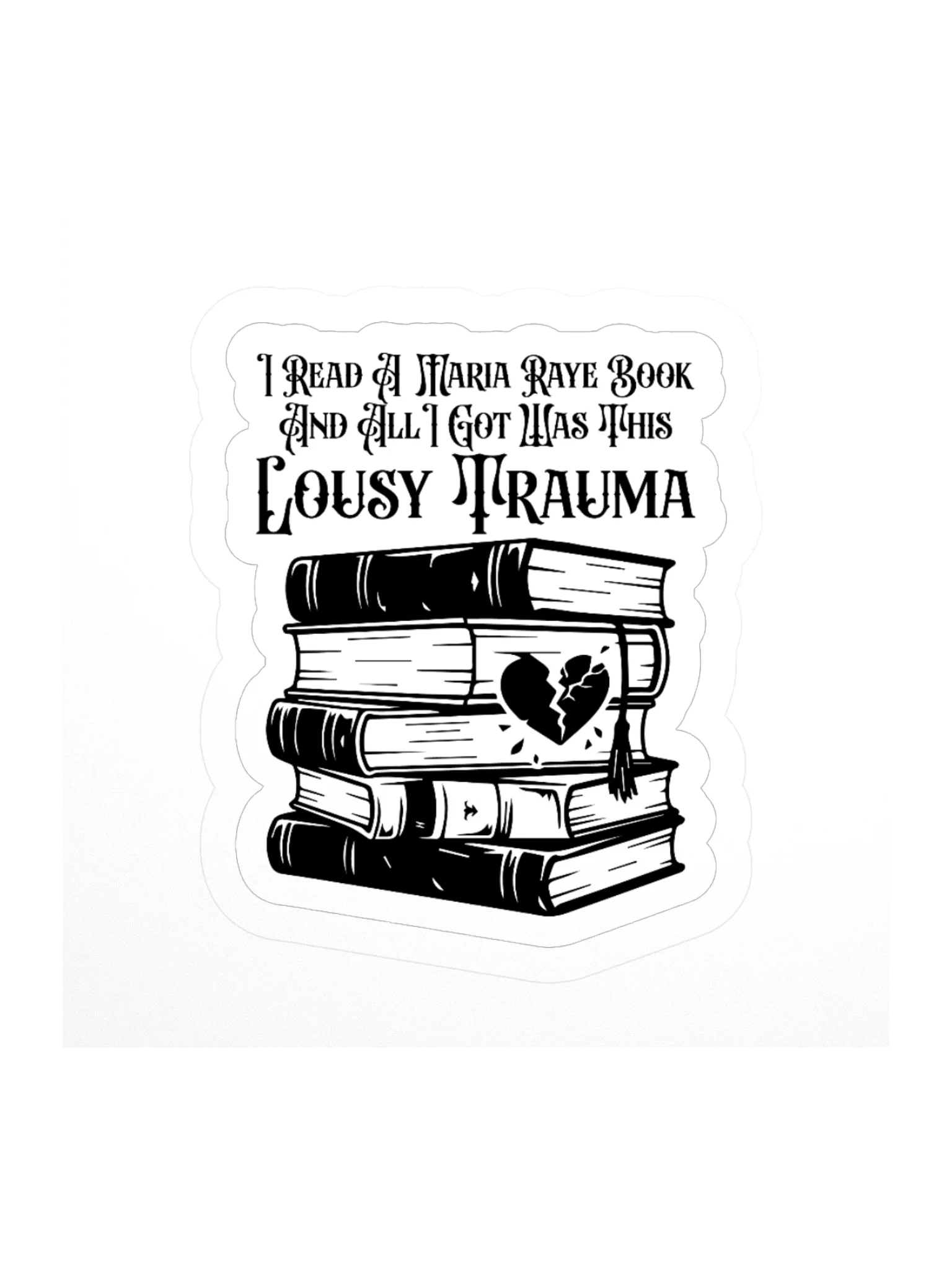 Lousy Trauma Sticker product image (1)