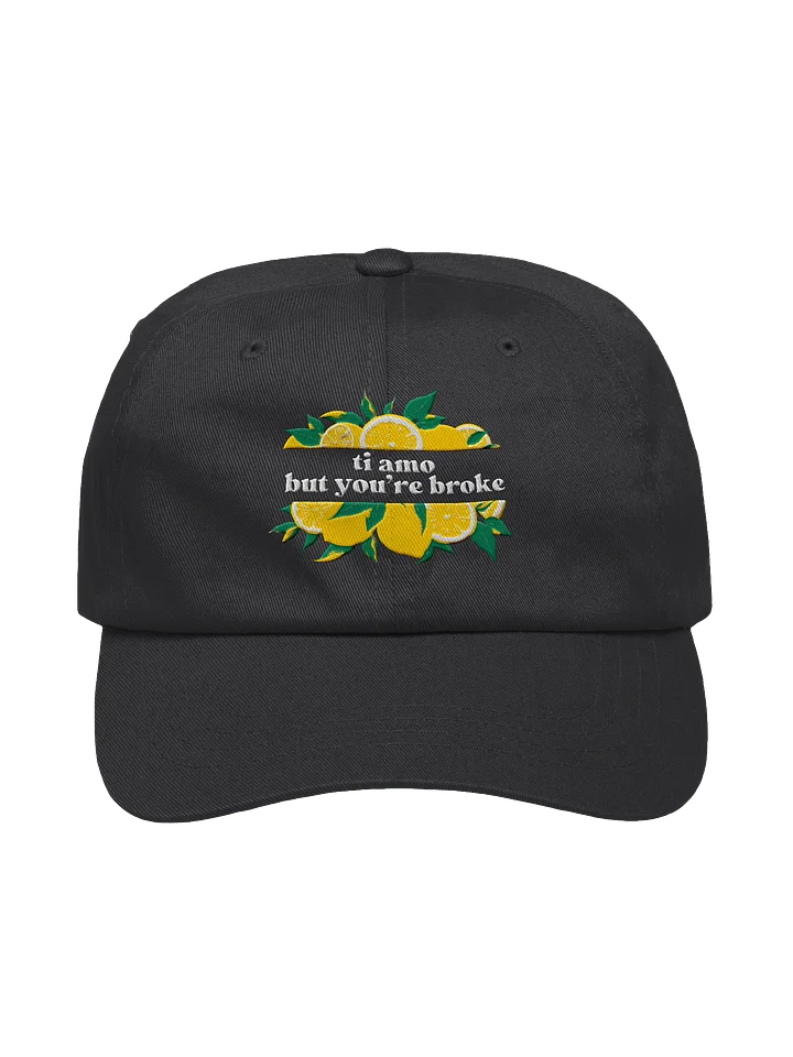 "Ti Amo But You're Broke" Hat product image (25)