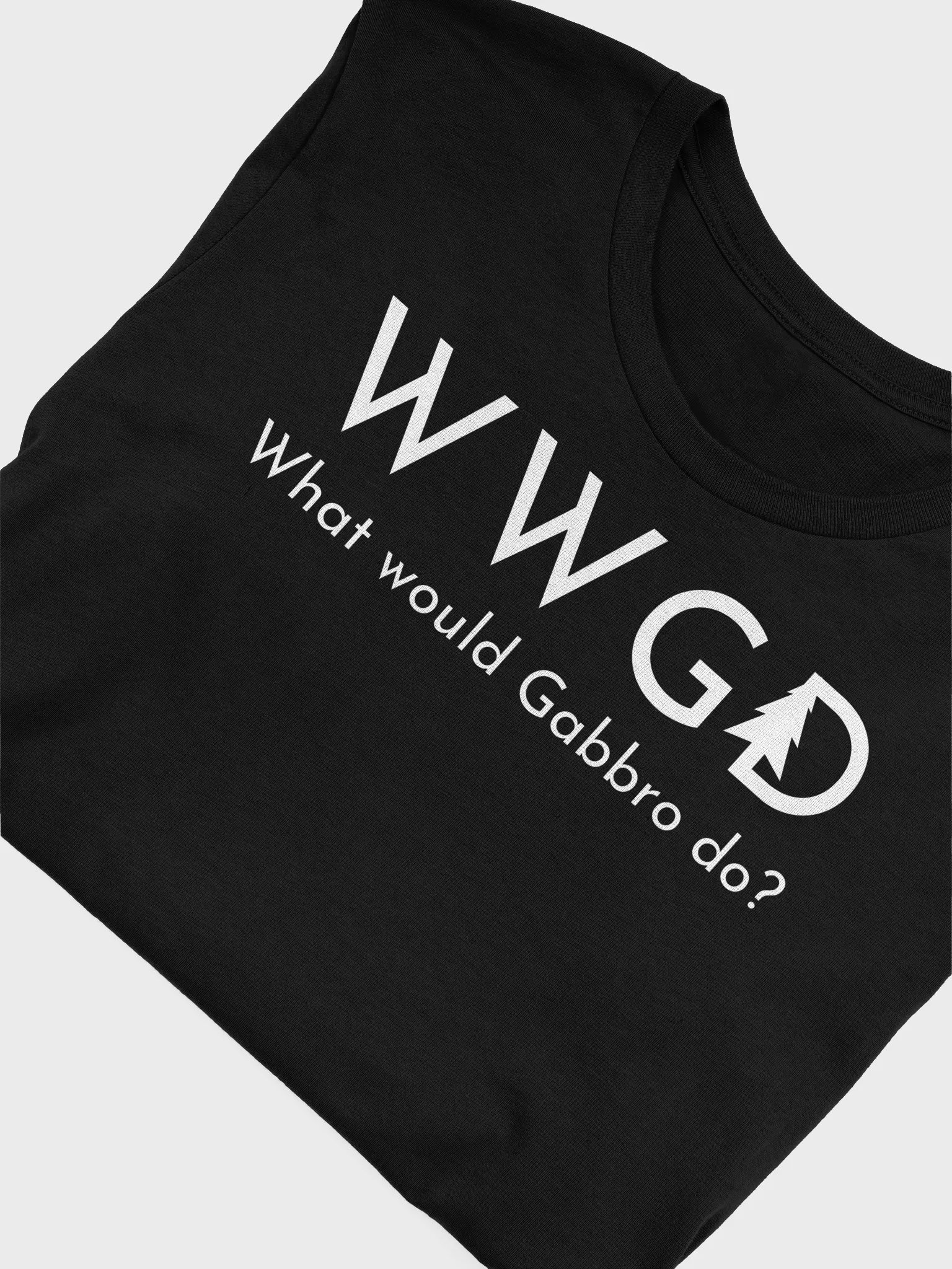 "What Would Gabbro Do?" Tee product image (5)