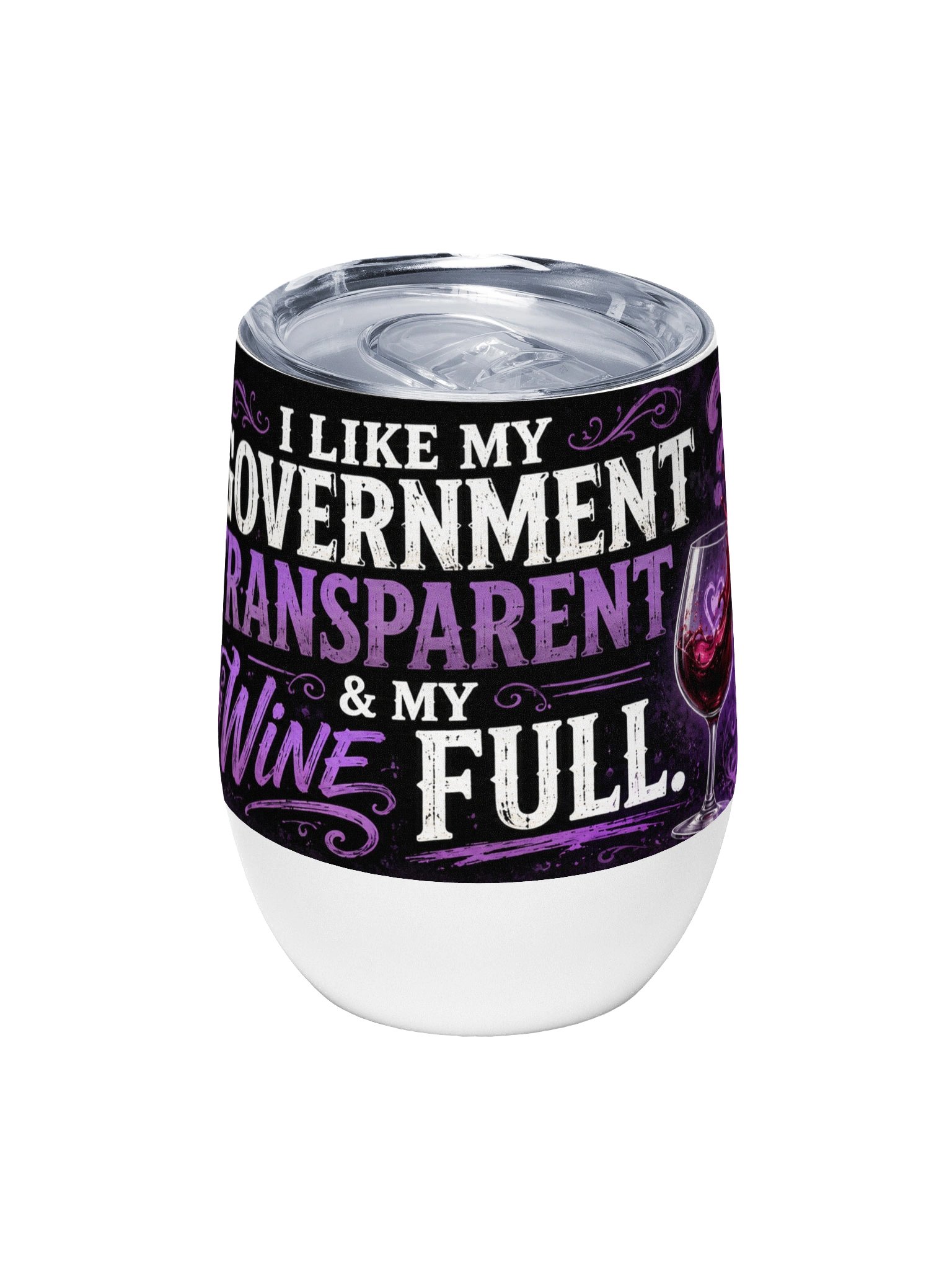 Transparent Government, Full Wine Tumbler product image (5)
