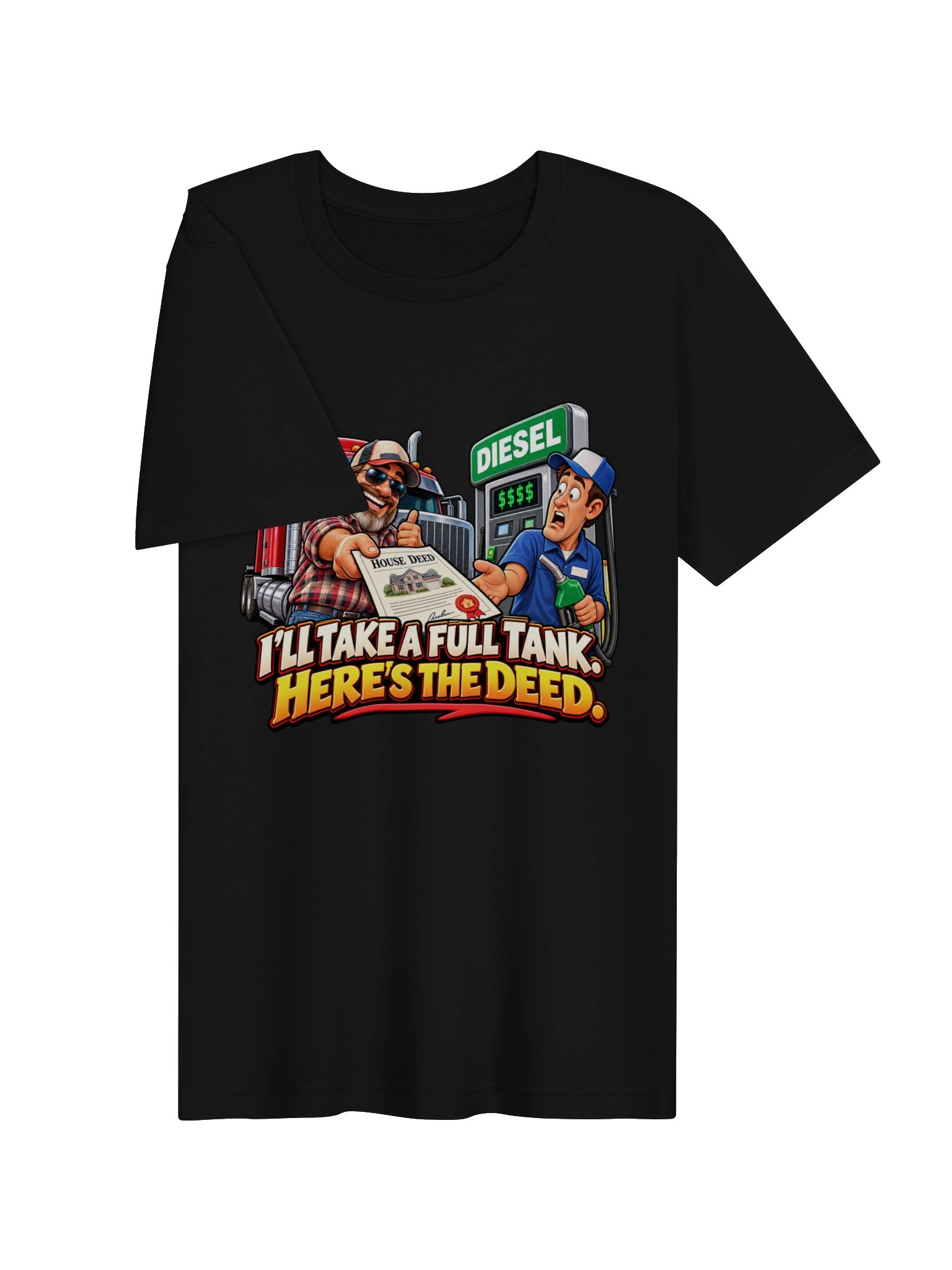 I’LL TAKE A FULL TANK. HERE’S THE DEED. product image (5)