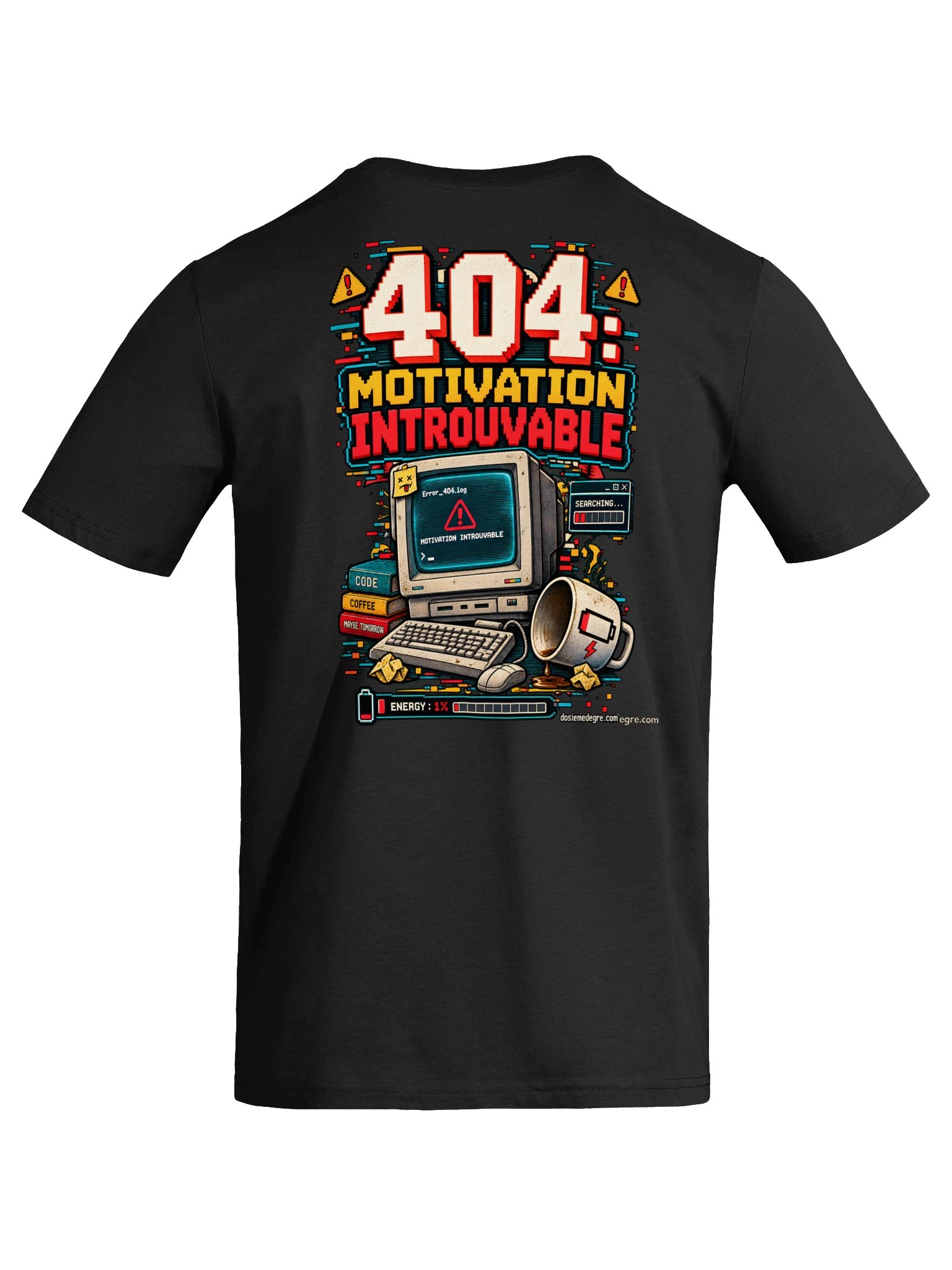 T-shirt geek « 404 : Motivation introuvable » product image (2)
