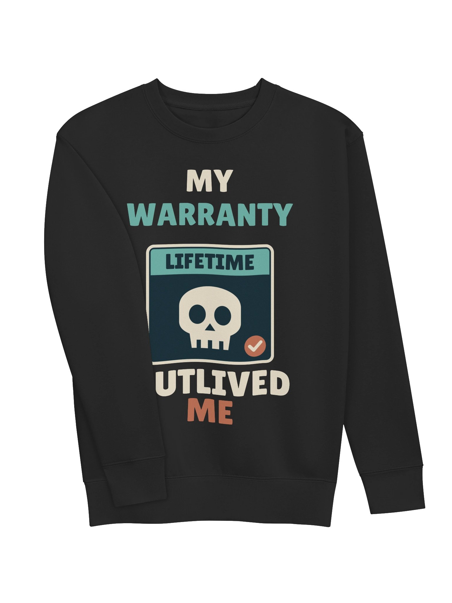 PATB My Warranty Outlived Me Crewneck Sweatshirt product image (3)