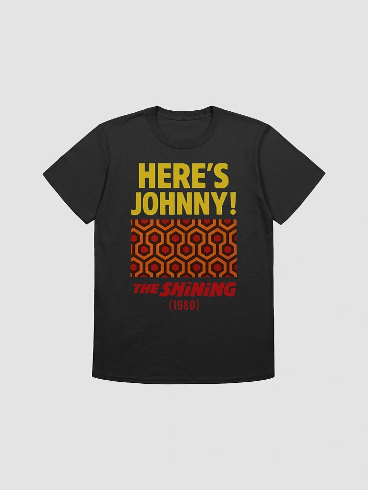 Here’s Johnny! T-Shirt product image (1)