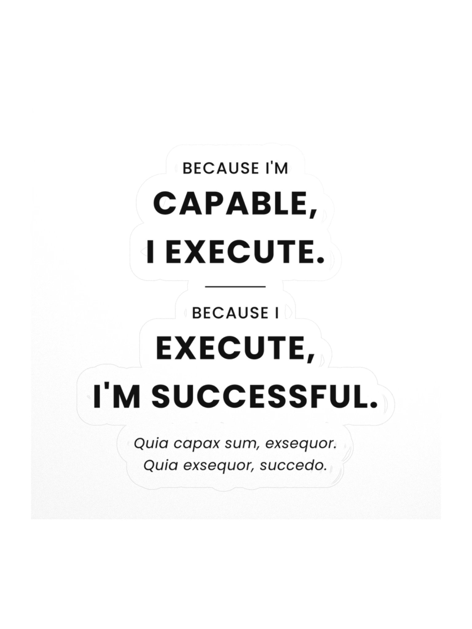 Capable. Execute. Succeed. — Creed Sticker product image (1)