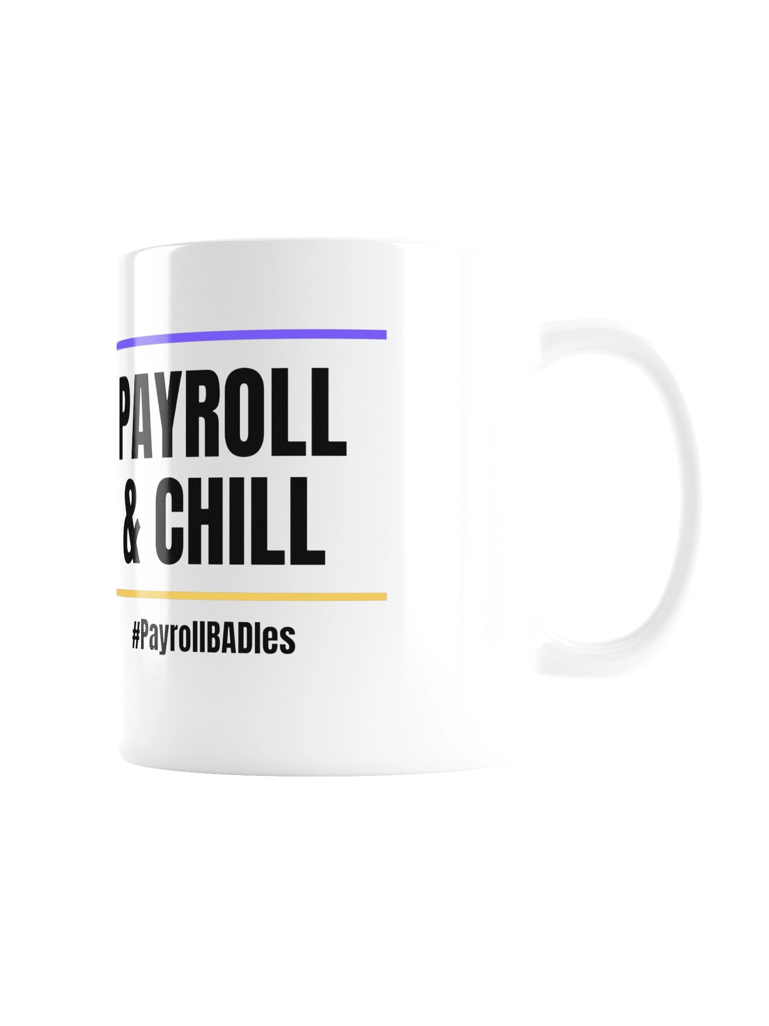 Payroll & Chill Mug product image (3)
