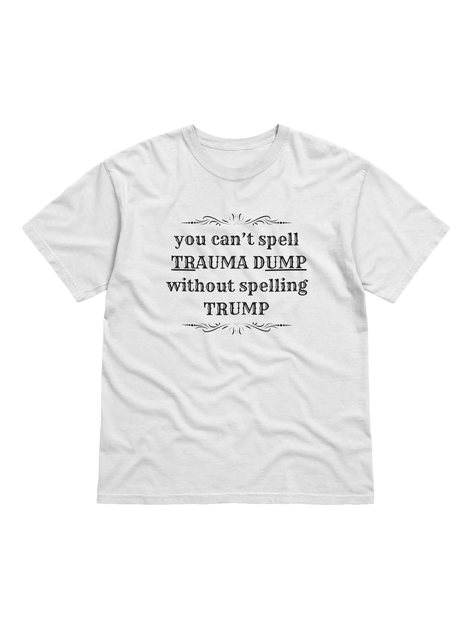 Trauma Dump Black Lettering Heavyweight Tee product image (41)