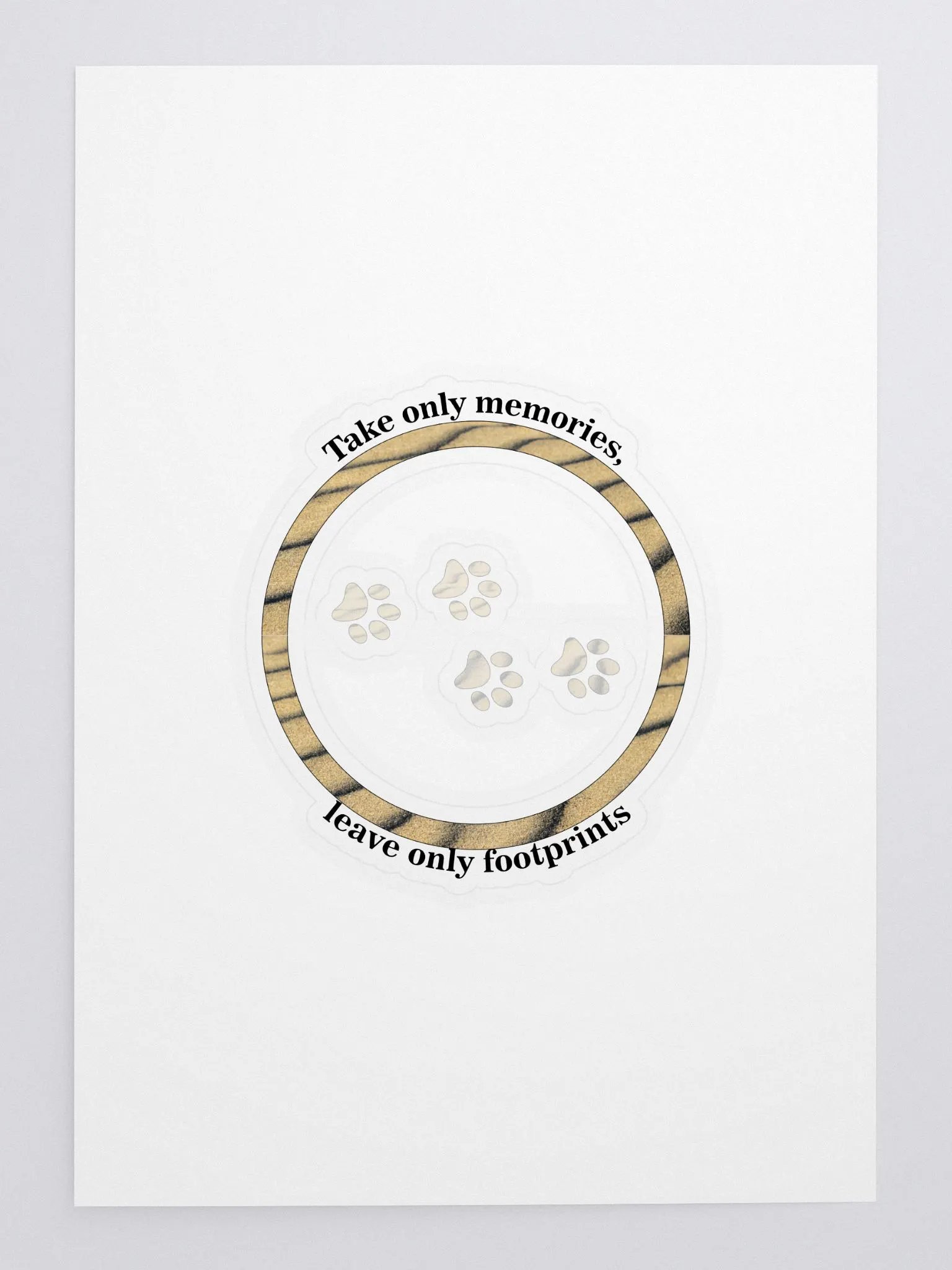 Take only memories, leave only footprints. product image (3)