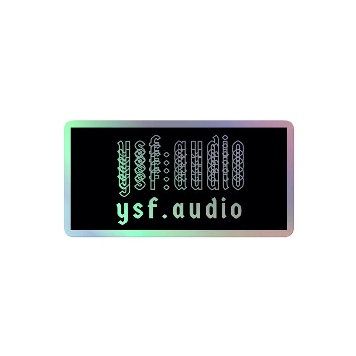 ysf.audio sticker (Holographic Sticker Collection) product image (2)