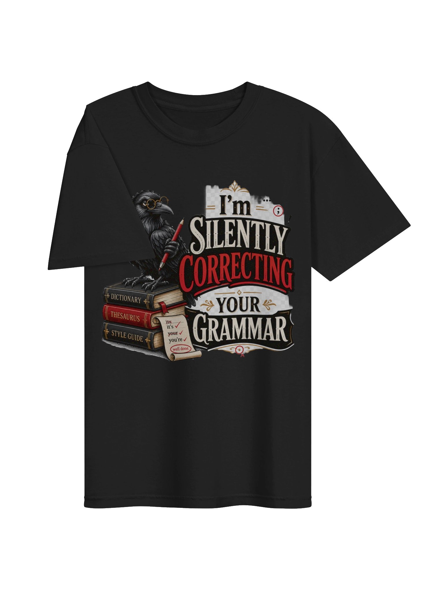 I’m Silently Correcting Your Grammar Funny T-Shirt product image (30)