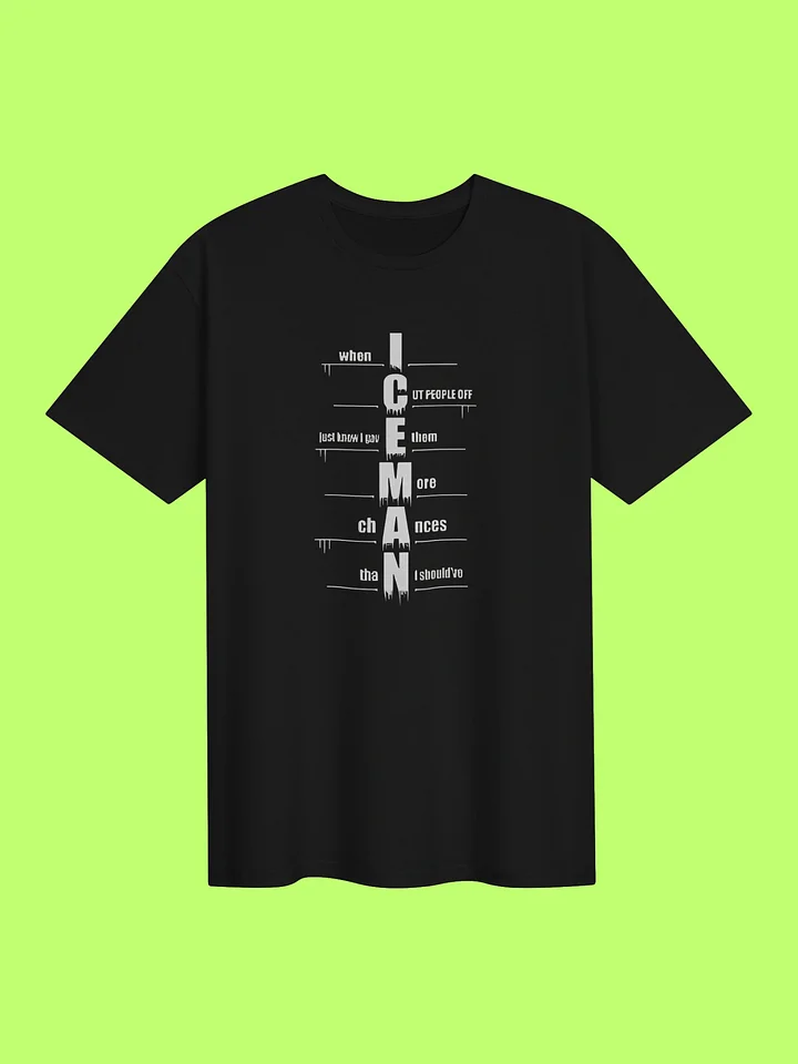 When I Cut People Off Iceman Shirt product image (151)