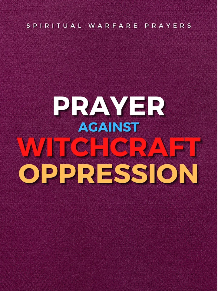 Prayer Against Witchcraft Oppression product image (1)