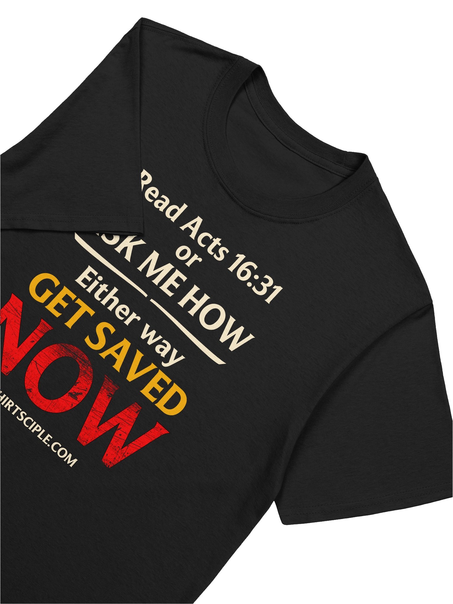 Get Saved Now T-Shirt product image (7)