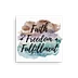 Faith + Freedom + Fulfillment Canvas