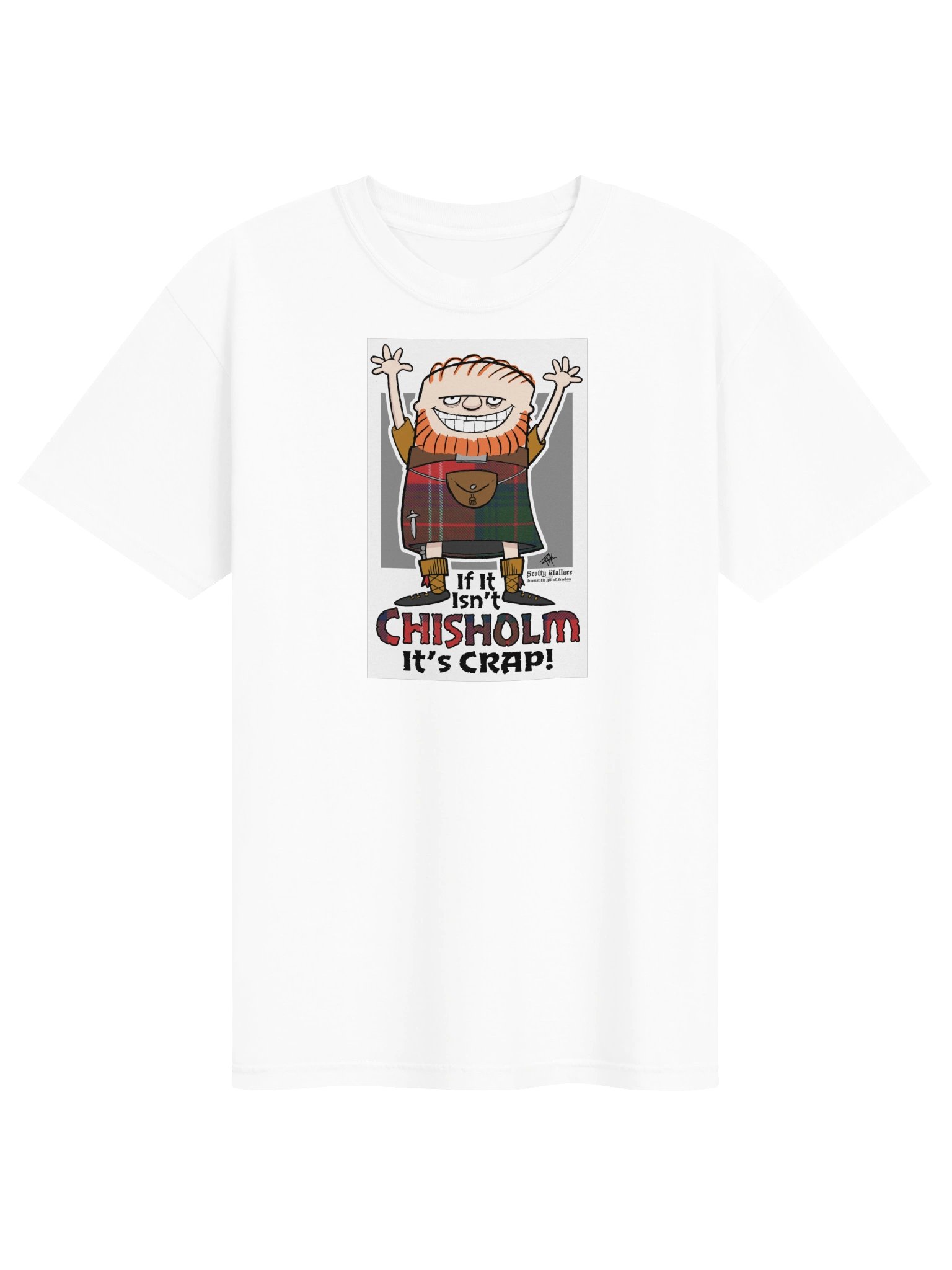Chisholm Clan Tartan - Funny Scottish Humor Scotty Wallace product image (235)