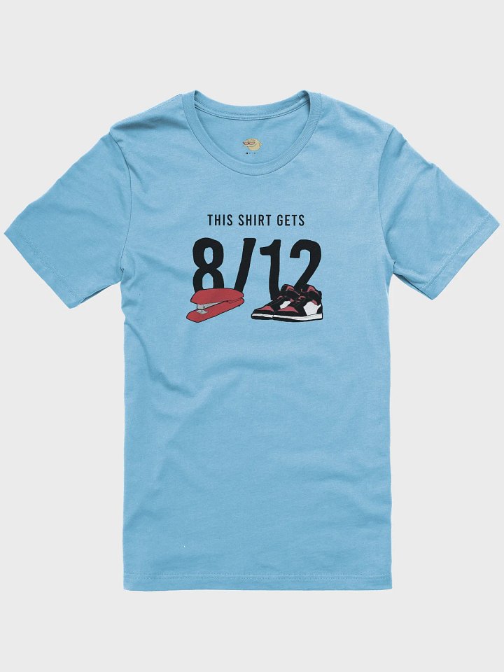 This Shirt gets 8 Staplers out of 12 Shoes product image (21)