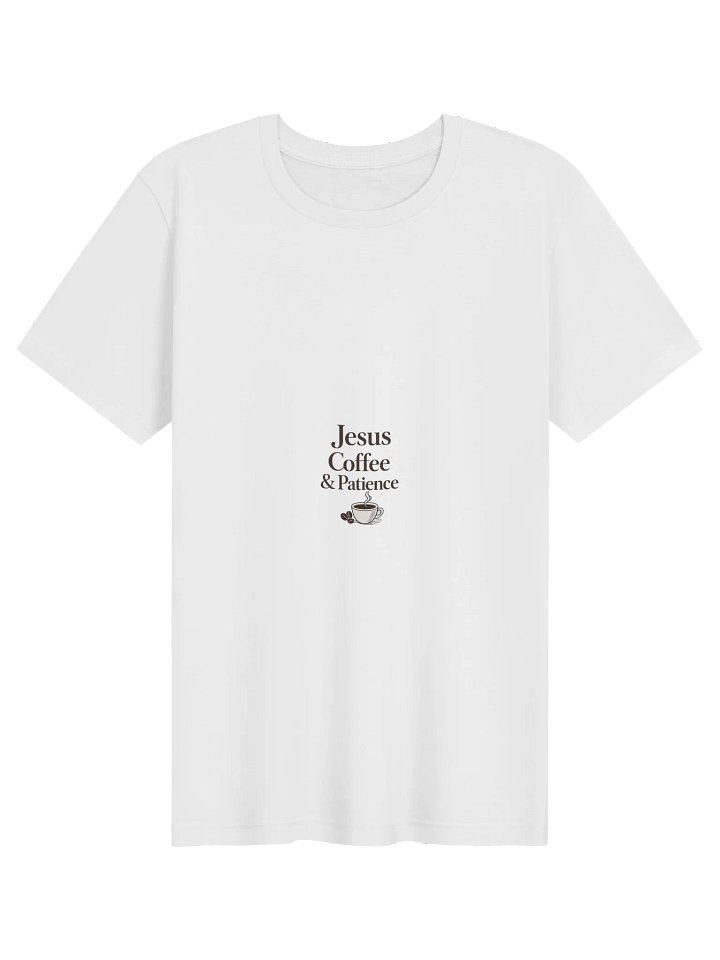 Jesus Coffee & Patience Tee product image (1)