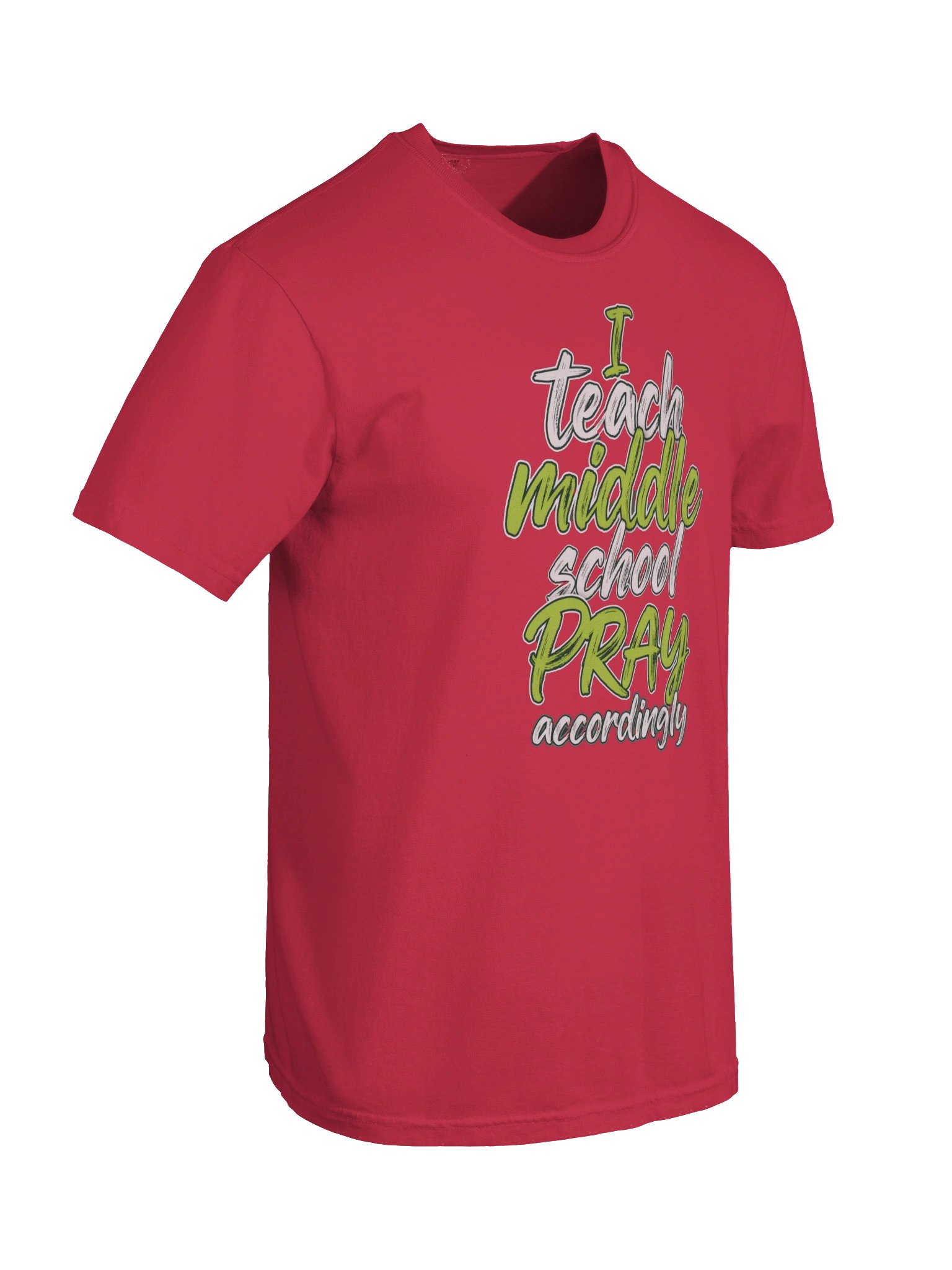 I Teach Middle School Pray Accordingly Tee product image (6)