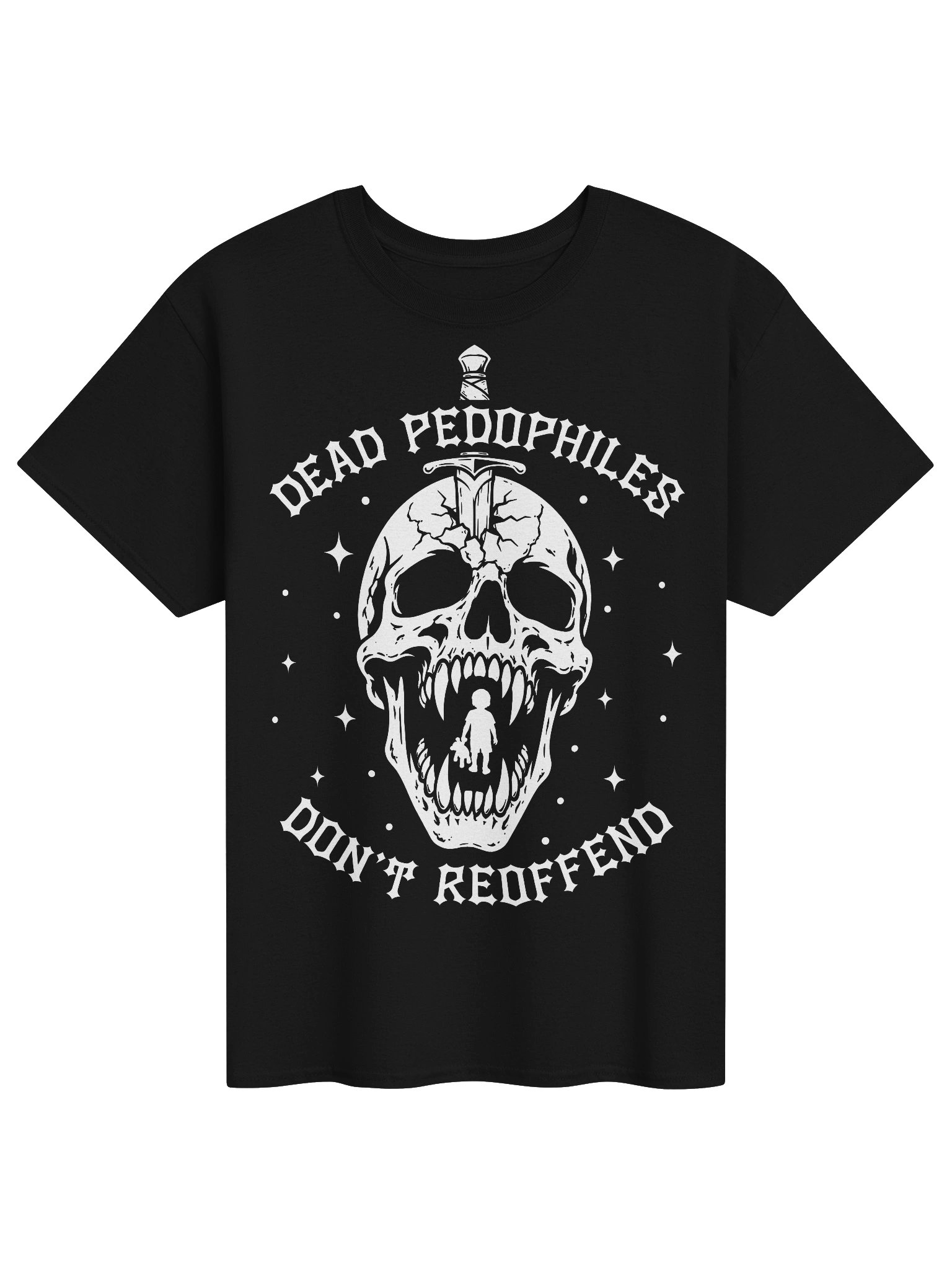 Dead Pedophile Don't Reoffend - Tee product image (36)