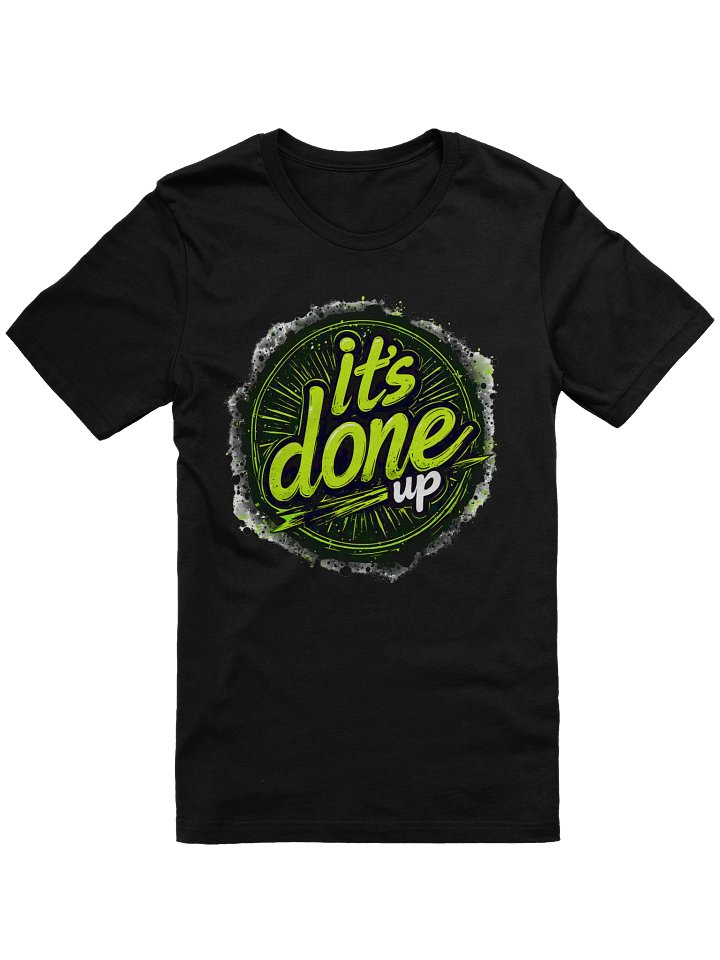 It's Done Up' Tee product image (4)